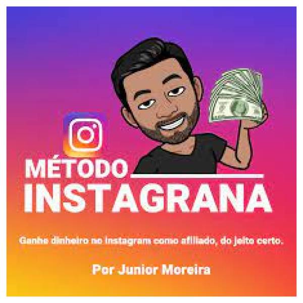 Método Instagrana - Junior Moreira