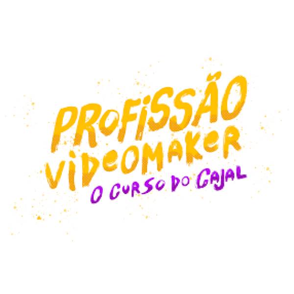 Profissão Videomaker - Daniel Cajal