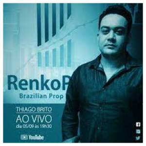 RenkoProp Completo - Thiago Brito