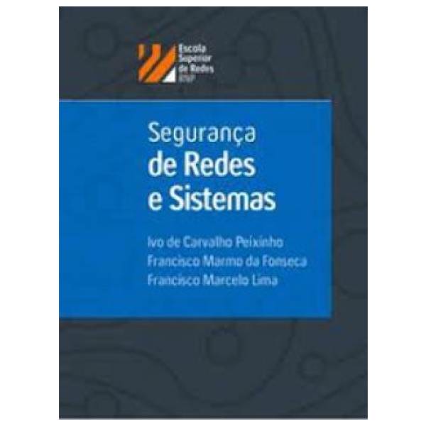 Segurança de Redes e Sistemas - Escola Superior de Redes