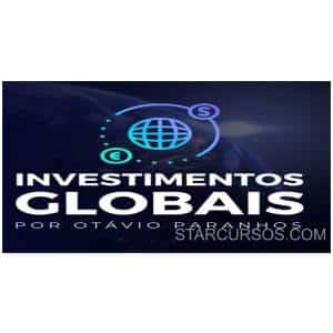 Investimentos Globais - Otávio Paranhos